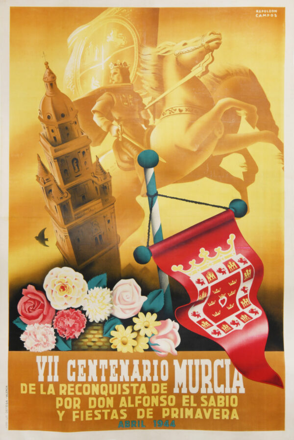 700th Anniversary Poster for the Reconquest of Murcia by Alfonso el Sabio ‘VII Centenario de Murcia’, 1944