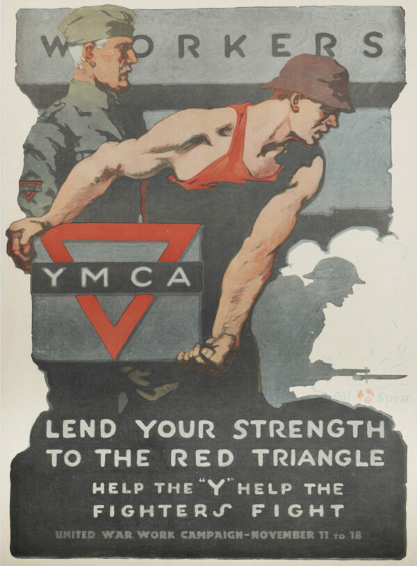 American WWI Patriotic Poster ‘YMCA | Lend Your Strength to the Red Triangle’ by Gil Spear, 1918