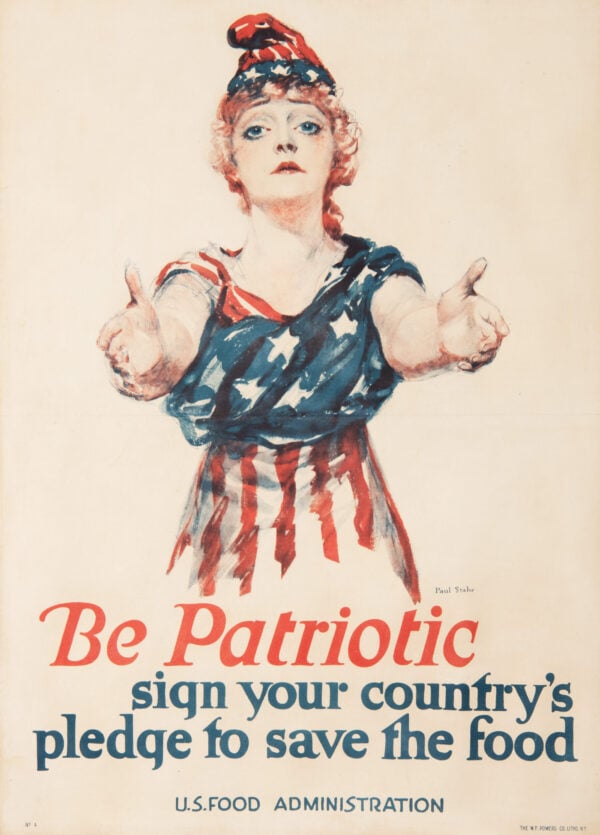 American WWI Vintage Poster ‘Be Patriotic’ by Paul Stahr, 1918