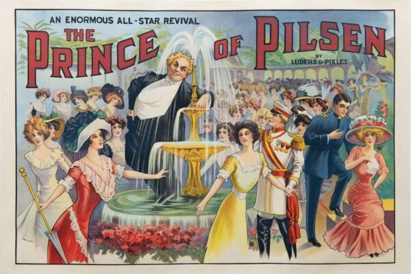 Original Vintage Theater Poster for Prince of Pilsen, 1905